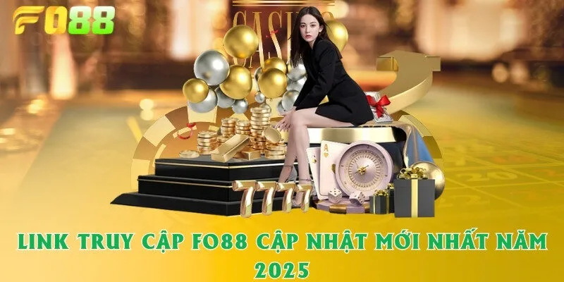 Cập nhật link truy cập vào nhà cái cá cược Fo88 uy tín mới nhất